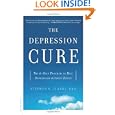 The Depression Cure: The 6-Step Program to Beat Depression without Drugs by Stephen S. Ilardi PhD