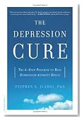 The Depression Cure: The 6-Step Program to Beat Depression without Drugs