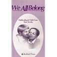 Buy We All Belong - Multicultural Child Care That Works