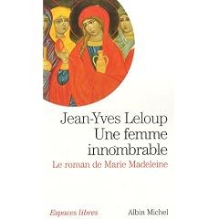 Une femme innombrable : Le roman de Marie-Madeleine