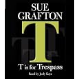 T Is For Trespass (Kinsey Millhone Mysteries)