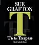 T is for Trespass