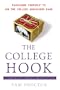 The College Hook: Packaging Yourself to Win the College Admissions Game