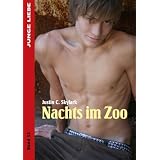 Nachts im Zoovon "Justin C. Skylark"