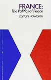 France : the politics of peace