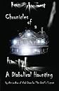 Chronicles of a Haunted House: A Diabolical Haunting