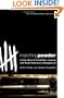 Marching Powder: A True Story of Friendship, Cocaine, and South America's Strangest Jail