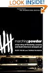 Marching Powder: A True Story of Frie...
