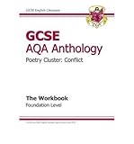 GCSE English literature AQA anthology. Conflict. The workbook. Foundation level