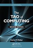 The Tao of Computing, Second Edition (Chapman & Hall/CRC Textbooks in Computing)