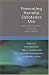 Preventing Harmful Substance Use: The evidence base for policy and practice Preventing Harmful Substance Use: The evidence base for policy and practice