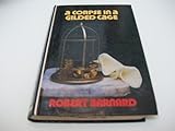 A corpse in a gilded cage