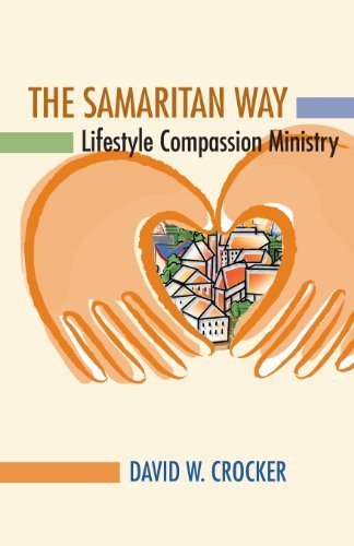 THE SAMARITAN WAY: Lifestyle Compassion Ministry (TCP Leadership Series)