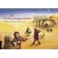 Die Weihnachtsgeschichte: Die biblische Geschichte f�r Kinder nacherz�hlt