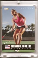 2005 Ace Authentic Jennifer Hopkins United States #86 Tennis Card - Mint Condition - In Protective Display Case
