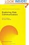Exploring Risk Communication (Advances in Natural and Technological Hazards Research)