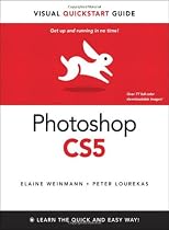 Photoshop CS5 for Windows and Macintosh: Visual QuickStart Guide