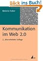 Kommunikation im Web 2.0: Twitter, Facebook & Co