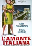 L'amante italiana - Gina Lollobrigida; Philippe Noiret; Daniel G�lin