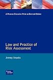 The law and practice of risk assessment : a practical programme
