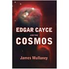 Click here to buy Edgar Cayce and the Cosmos by  James Mullaney.