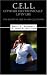 Books : C.E.L.L - Cityfolk Electronically Livin' Life: The secrets we hide in our cell phones