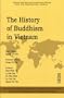 History of Buddhism in Vietnam (Cultural Heritage and Contemporary Change. Series IIID, South East Asia, Vol. 5) (Cultural Heritage and Contemporary Change. Series III, Asia)