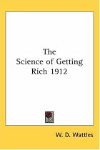 The Science of Getting Rich 1912