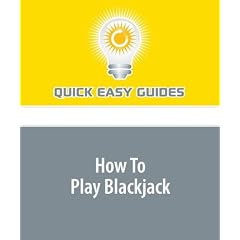 How To Play Blackjack