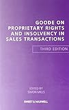 Goode on proprietary rights and insolvency in sales transactions