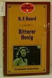 Produkt-Bild: HENRY FITZGERALD HEARD: Bitterer Honig. - Verlag: Heyne [Auflage: 1. Auflage]