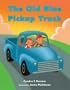 The Old Blue Pickup Truck