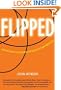 Flipped: How Bottom-Up Co-Creation is Replacing Top-Down Innovation