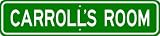 CARROLL ROOM SIGN - Personalized Gift Boy or Girl, Aluminum