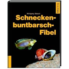 Schneckenbuntbarsch-Fibel