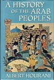 A History of the Arab Peoples: Second Edition