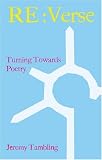 Re:Verse: Turning Towards Poetry