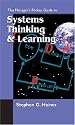 The Manager's Pocket Guide to Systems Thinking and Learning