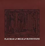 Play Dead Break 1984 UK 7" vinyl CLAY31