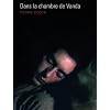 Dans la chambre de vanda (DVD + Livre 176 pages)