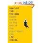 Against The Machine: Being Human in the Era of the Electronic Mob