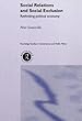 Social relations and social exclusion - [electronic resource]  : rethinking political economy  : Peter Somerville.