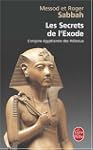 SECRETS DE L'EXODE (LES) : L'ORIGINE...