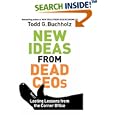 New Ideas from Dead CEOs: Lasting Lessons from the Corner Office