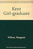 A Kent girl-graduate