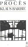 Archives d'un procès, Klaus Barbie