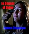 In Danger of Dying