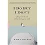 I Do but I Don't: Why the Way We Marry Matters