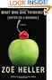 What Was She Thinking?: Notes on a Scandal: A Novel