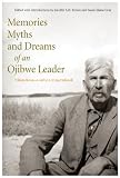 ISBN 9780773536050 product image for Memories, Myths, and Dreams of an Ojibwe Leader (Rupert's Land Record Society) | upcitemdb.com